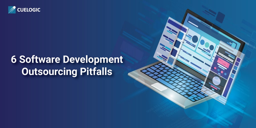 6-Software-Development-Outsourcing-Pitfalls-To-Avoid