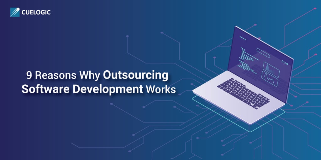 9-reasons-why-outsourcing-software-development-works