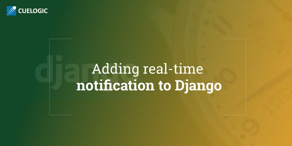 Adding-real-time-notification-to-Django