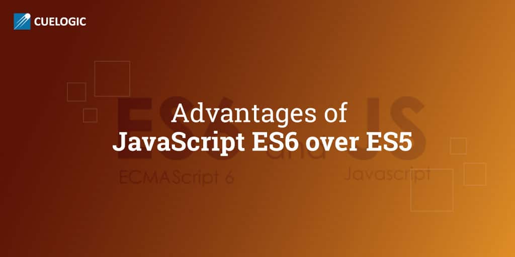 35 Difference Between Javascript Es5 And Es6