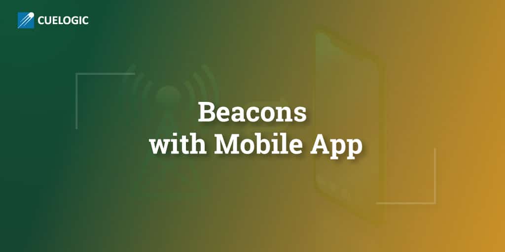 Beacon with mobile app