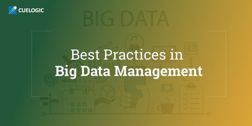 Best Practices- in Big Data Management