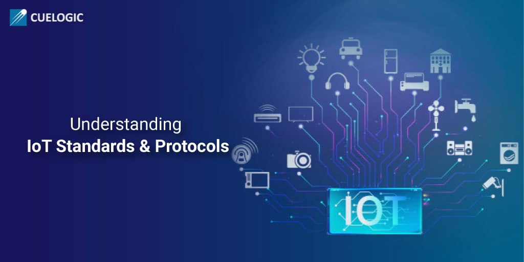 Understanding-IoT-Standards-Protocols-1