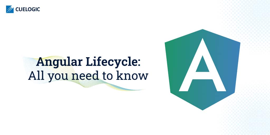angular lifecycle:all you need to know