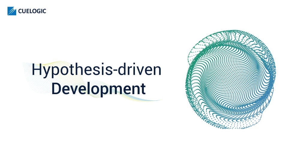 hypothesis driven development